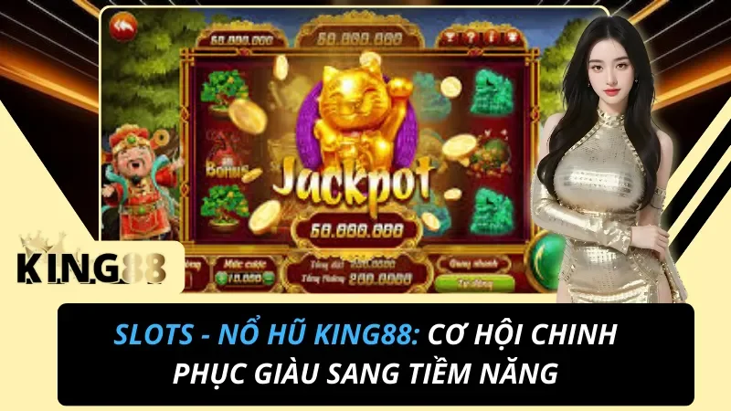 Slots - Nổ Hũ